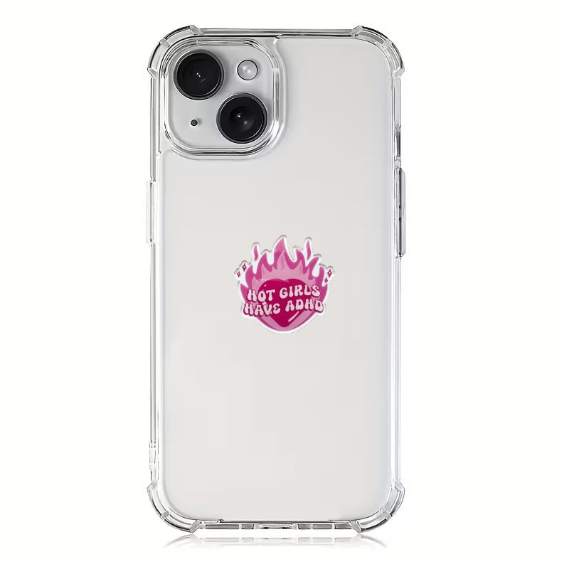 Phone / pad  acrylic stickers Hot Girls Have ADHD