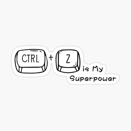 "CTRL + Z Is My Superpower" Funny Keyboard Vinyl Sticker - Sarcastic Tech Joke Decal for Laptop, PC Tower, Water Bottle & Kindle - Geeky Gift for Graphic Designers, Programmers & Writers