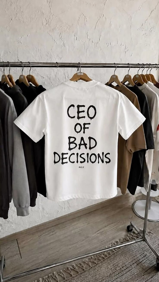 CEO OF BAD DECISIONS t-shirt fit White